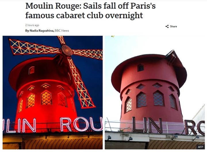 세계적으로 유명한 프랑스 파리의 카바레 물랑루즈 클럽 꼭대기에 있는 풍차가 날개를 잃었다고 BBC가 25일 보도했다. 풍차가 있을 때(왼쪽)와 떨어져 나간 후의 물랑루주 클럽의 모습. 사진=BBC